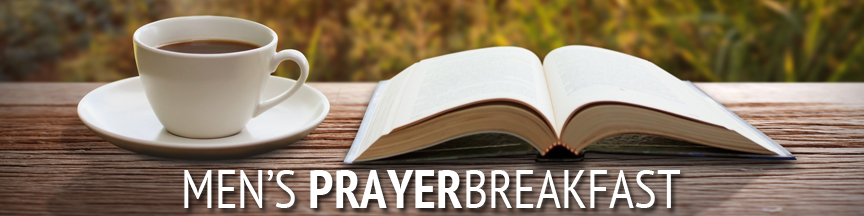 Men’s Prayer Breakfast